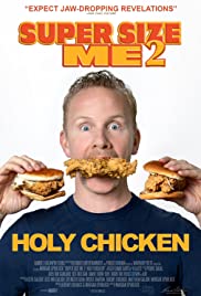 Super Size Me 2 Holy Chicken! (2017)