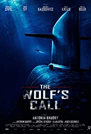 The Wolf’s Call (Le Chant Du Loup) (2019)