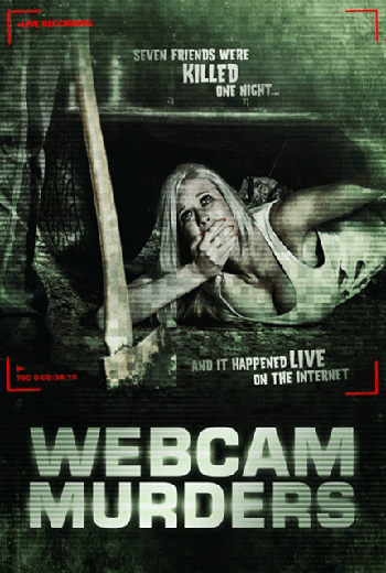 Webcam Murders (2014) เว็บแคม เกมส์คนคลั่ง เชือดออนไลน์