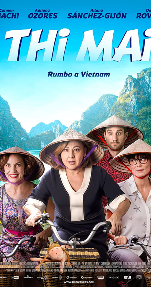 Thi Mai rumbo a Vietnam (2017) ทีไมย์ สายสัมพันธ์เพื่อวันใหม่