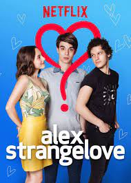 Alex Strangelove (2018) รักพิลึกพิลั่นของอเล็กซ์