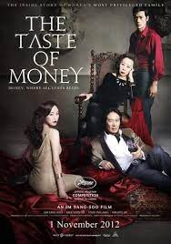 The Taste of Money (2012) เงินบาป…สาปเสน่หา