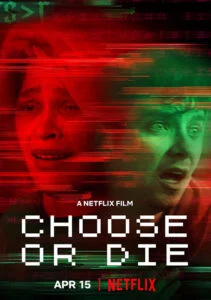 CHOOSE OR DIE (2022) เลือกหรือตาย